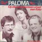 Het Paloma Trio* - Op De Schoorsteen Staat Een Foto