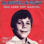 Manuel (9) & Pony (3) - Das Lied von Manuel