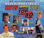 Various - De Allerbeste Nederlandstalige Hits Uit De Mega Top 50 • 1995